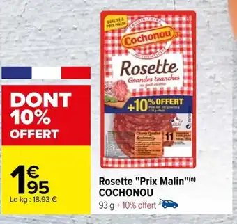 Carrefour Rosette "Prix Malin"(n) COCHONOU offre