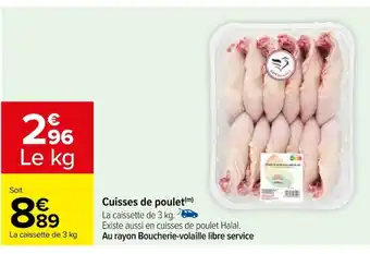 Carrefour Cuisses de poulet(m) offre