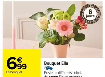 Carrefour Bouquet Ella offre