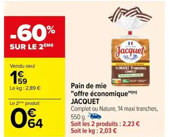 Carrefour Pain de mie "offre économique"(m) JACQUET offre