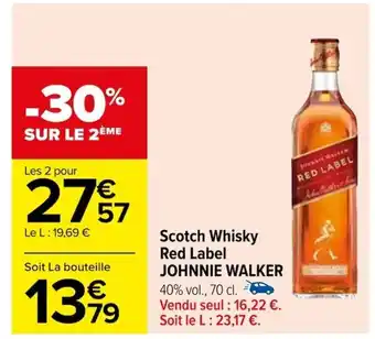 Carrefour Scotch Whisky Red Label JOHNNIE WALKER offre