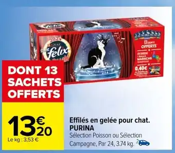 Carrefour Effilés en gelée pour chat. PURINA offre