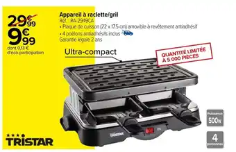 Carrefour Appareil à raclette/gril offre