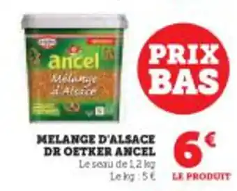 Super U MELANGE D'ALSACE DR OETKER ANCEL offre