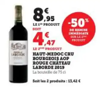 Super U HAUT-MEDOC CRU BOURGEOIS AOP ROUGE CHATEAU LABORDE 2019 offre