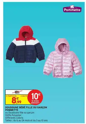 Intermarché Hyper Doudoune Bébé Fille Ou Garçon Pommette offre