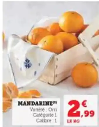 Super U MANDARINE offre
