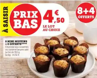 Super U 8 MINI MUFFINS +4 OFFERTS offre