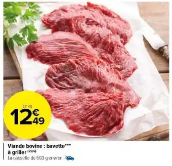 Carrefour Market Viande bovine: bavette*** à griller (2) offre