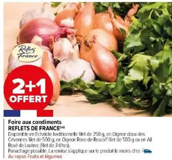 Carrefour Market Foire aux condiments REFLETS DE FRANCE) offre