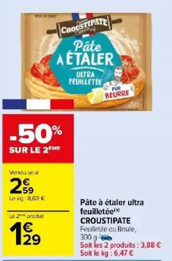 Carrefour Market Pâte à étaler ultra feuilletée(™) CROUSTIPATE Feuilletée ou Brisée, 300 g-me offre