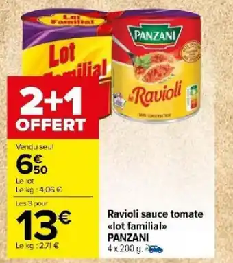 Carrefour Market Ravioli sauce tomate <lot familial>> PANZANI 4x200 g. offre