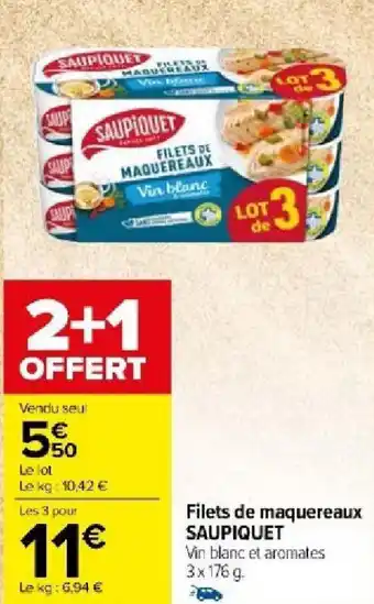 Carrefour Market Filets de maquereaux SAUPIQUET offre
