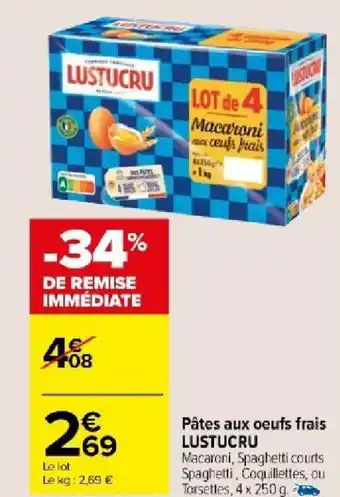 Carrefour Market Pâtes aux oeufs frais LUSTUCRU offre