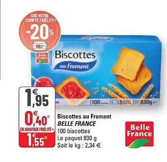 G20 Biscottes Au Froment Belle France offre