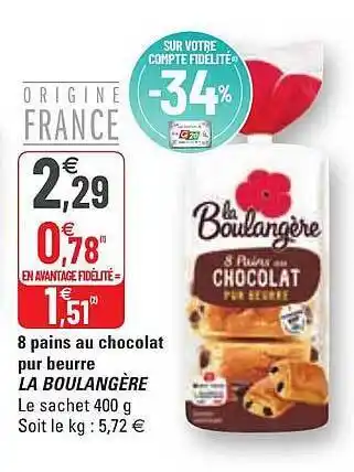 G20 8 Pains Au Chocolat Pur Beurre La Boulangère offre