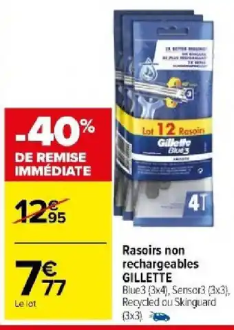 Carrefour Market Rasoirs non rechargeables GILLETTE offre
