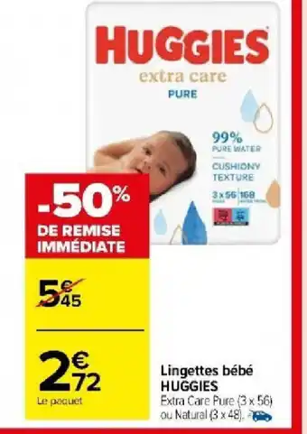 Carrefour Market Lingettes bébé HUGGIES offre