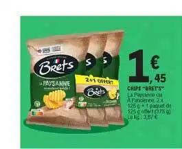 Chips "brets"