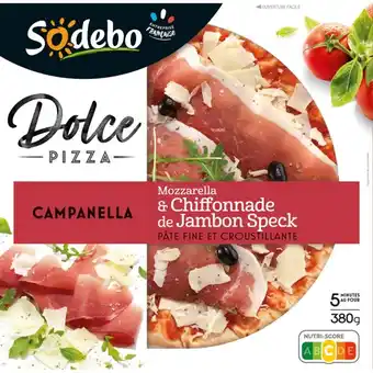 Carrefour Market Sodebo pizza dolce offre