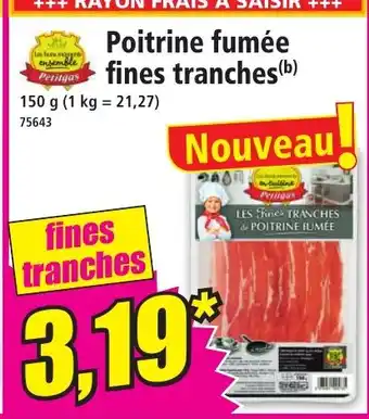 Norma Poitrine fumée fines tranches offre