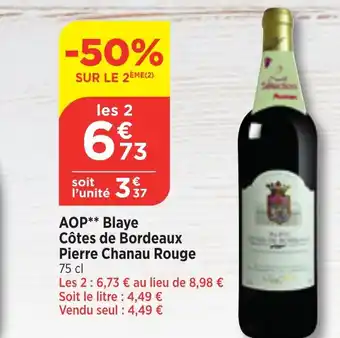Bi1 AOP Blaye Côtes de Bordeaux Pierre Chanau Rouge offre
