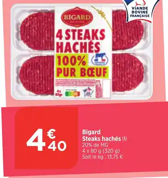 Bi1 Bigard Steaks hachés offre