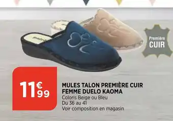 Bi1 Mules talon premiere cuir femme Duelo Kaoma offre