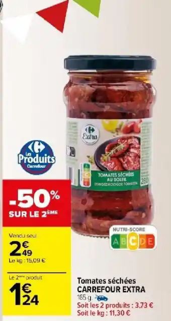Carrefour Market Tomates séchées CARREFOUR EXTRA offre
