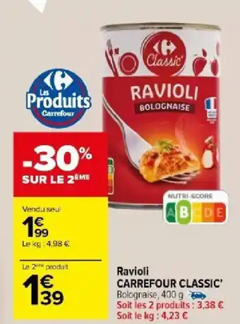 Carrefour Market Ravioli CARREFOUR CLASSIC offre