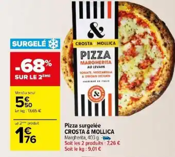 Carrefour Market Pizza surgelée CROSTA & MOLLICA offre