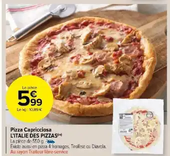 Carrefour Market Pizza Capricciosa L'ITALIE DES PIZZAS) offre