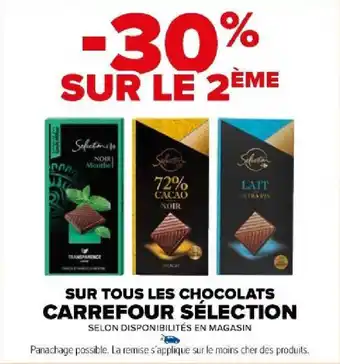 Carrefour Market SUR TOUS LES CHOCOLATS CARREFOUR SÉLECTION offre
