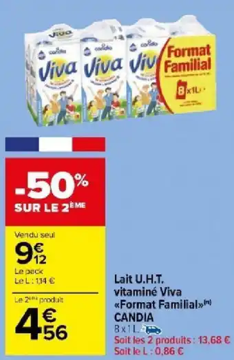 Carrefour Market Lait U.H.T. vitaminé Viva <<Format Familial CANDIA offre