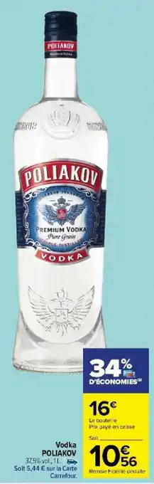 Carrefour Market Vodka POLIAKOV offre