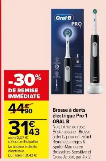 Carrefour Market Brosse à dents électrique Pro 1 ORAL B offre