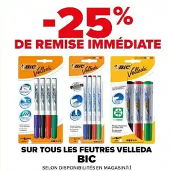 Carrefour Market SUR TOUS LES FEUTRES VELLEDA BIC offre