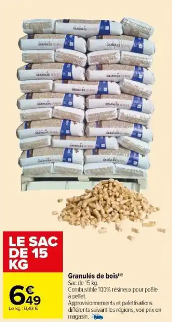 Carrefour Market Granulés de bois offre