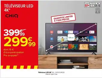 Carrefour Market Téléviseur LED 4K offre