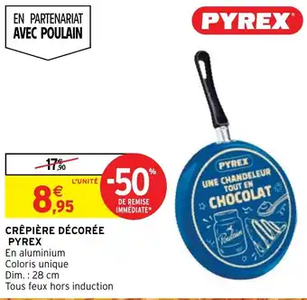 Intermarché CRÊPIÈRE DÉCORÉE PYREX offre