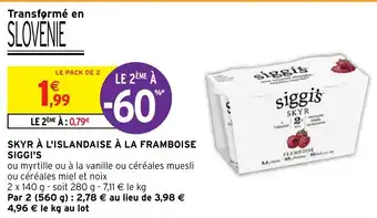 Intermarché SKYR À L'ISLANDAISE À LA FRAMBOISE SIGGI'S offre