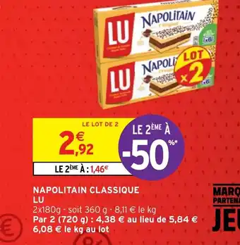 Intermarché NAPOLITAIN CLASSIQUE LU offre