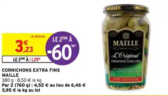 Intermarché CORNICHONS EXTRA FINS MAILLE offre
