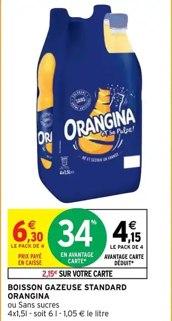 Intermarché BOISSON GAZEUSE STANDARD ORANGINA offre
