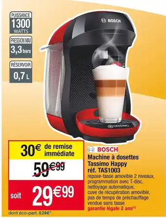 Cora x Carrefour Machine à dosettes Tassimo Happy réf. TAS1003 offre