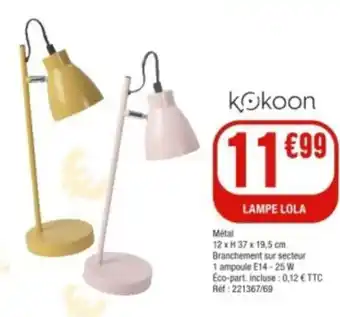 La Foir'Fouille LAMPE LOLA offre