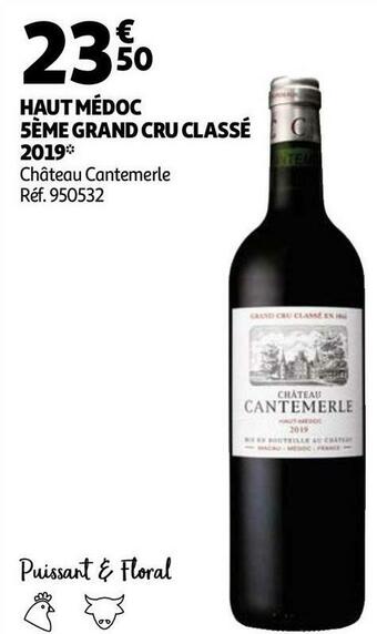 Auchan Château cantemerle haut médoc 5ème grand cru classé 2019 offre