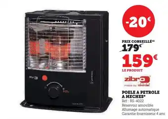 Hyper U POELE A PETROLE A MECHES* offre