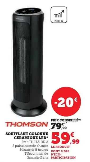 Hyper U SOUFFLANT COLONNE CERAMIQUE LED* offre