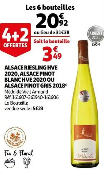 Auchan Vieil armand alsace riesling hve 2020, alsace pinot blanc hve 2020 ou alsace pinot gris 2018 offre